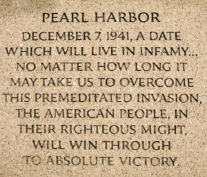 December 6, 2016—Lessons to Avoid Another Day that Will Live in Infamy.